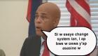 President Michel Martelly: The system will swallow you