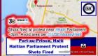 US OSAC Warning - Shots Fired near Haiti Parliament